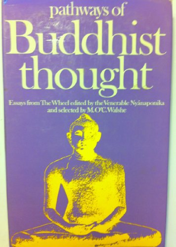 Book Pathways of Buddhist thought: essays from 'The Wheel'; free