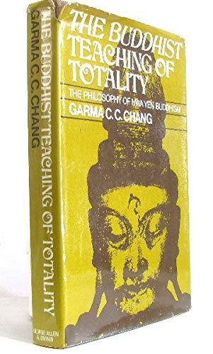 Book The Buddhist Teaching Of Totality;: The Philosophy Of Hwa Yen Buddhism free