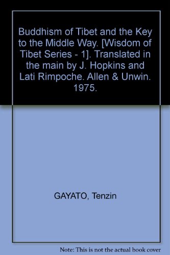 Book The Buddhism of Tibet and The Key to the Middle Way free