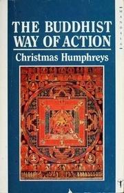 Book The Buddhist Way of Action (Mandala Books) free