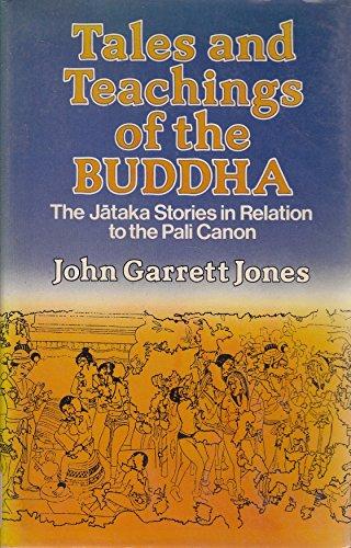 Book Tales and Teaching of the Buddha: The Jataka Stories in Relation to the Pali Canon free