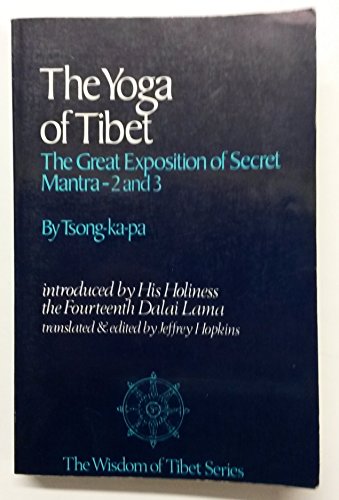 Book The yoga of Tibet: the great exposition of secret mantra, 2 and 3 free