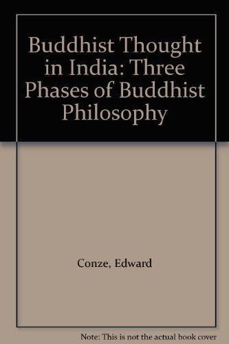 Book Buddhist thought in India: Three phases of Buddhist philosophy free