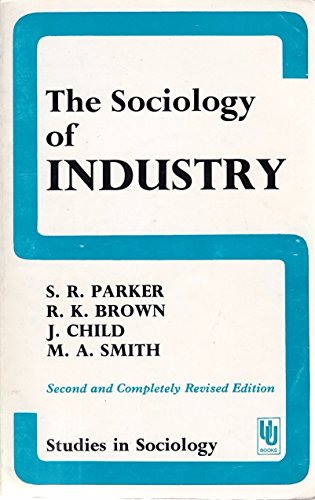 Book Sociology Of Industry (study In Sociology) free