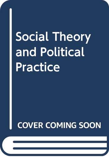 Book Social theory and political practice (Controversies in sociology ; 1) free