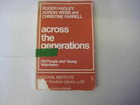 Book Across the generations: Old people and young volunteers (National Institute social services library) free