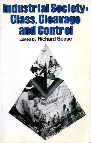 Book Industrial Society: Class, Cleavage and Control free