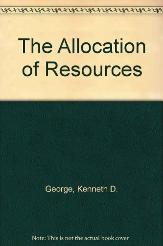 Book The Allocation Of Resources: Theory And Policy free