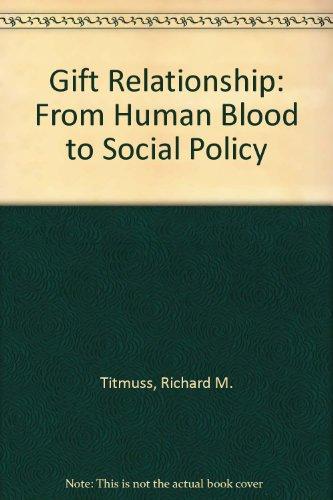 Book The gift relationship: From human blood to social policy free
