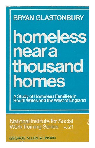 Book Homeless near a thousand homes: A study of families without homes in South Wales and the West of England; (National Institute for Social Work Training ser) free