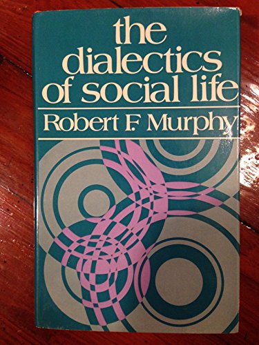 Book Dialectics Of Social Life free