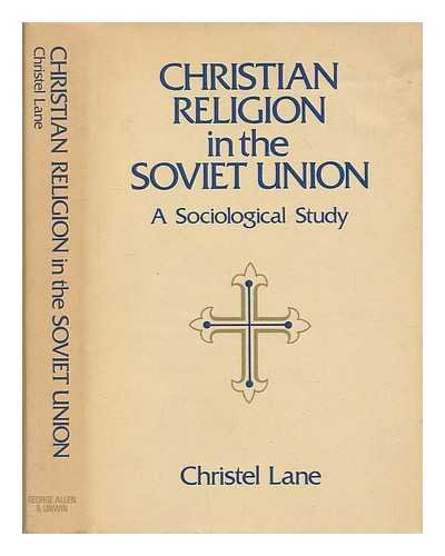 Book Christian Religion In The Soviet Union: A Sociological Study free