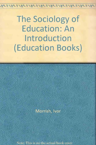 Book The Sociology of Education: An Introduction (Unwin education books ; 10) free
