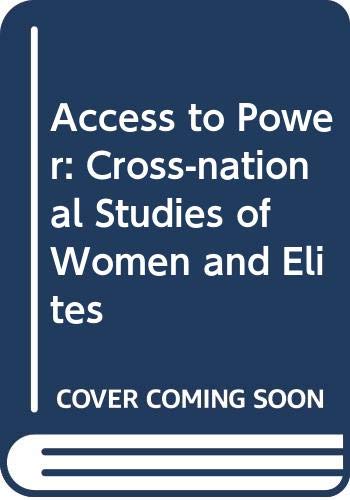 Book Access to power: Cross-national studies of women and elites free