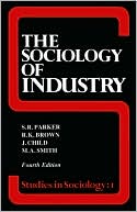 Book The Sociology of Industry (Studies in Sociology) free