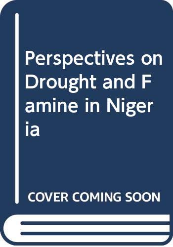 Book Perspectives on Drought and Famine in Nigeria free