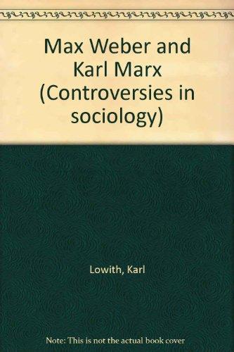 Book Max Weber and Karl Marx (Controversies in sociology) free