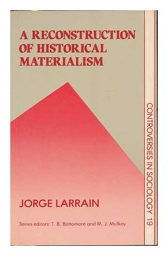 Book Reconstruction of Historical Materialism (Controversies in Sociology) free