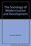 Book The Sociology of Modernization and Development free
