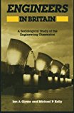 Book Engineers In Britain: A Sociological Study Of The Engineering Dimension free