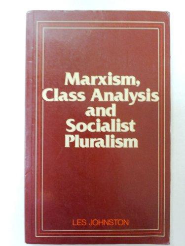 Book Marxism, class analysis, and socialist pluralism free