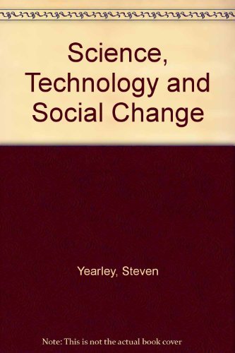 Book Science, Technology And Social Change free