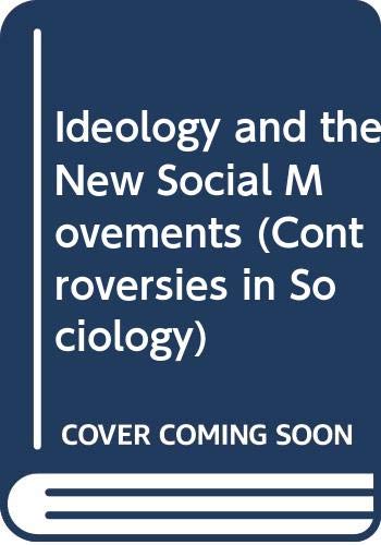 Book Ideology and the New Social Movements (Controversies in Sociology) free Book Ideology and the New Social Movements (Controversies in Sociology) free