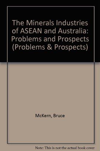 Book Minerals Industry Of Asean And Australia: Problems And Prospects (problems & Prospects) free