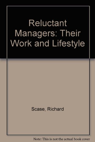 Book Reluctant Managers: Their Work And Lifestyles free