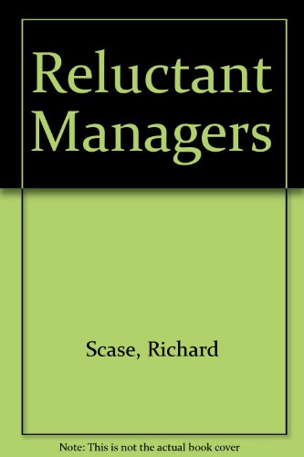 Book Reluctant Managers: Their Work And Life Styles free