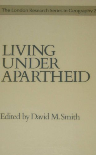 Book Living under apartheid: Aspects of urbanization and social change in South Africa (The London research series in geography) free