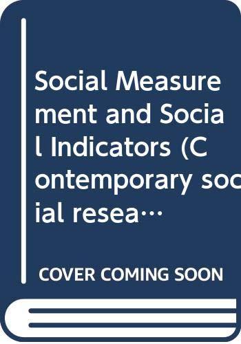 Book Social Measurement and Social Indicators (Contemporary Social Research) free
