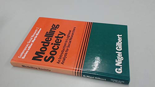 Book Modelling society: An introduction to loglinear analysis for social researchers (Contemporary social research series) free