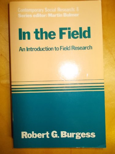 Book In the Field: An Introduction to Field Research (Contemporary Social Research Series, 8) free