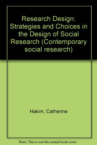 Book Research Design: Strategies and Choices in Design of Social Research (Contemporary Social Research Series) free