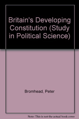 Book Britain's developing constitution (Studies in political science) free