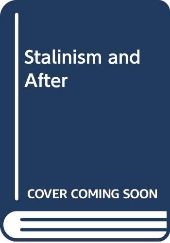 Book Stalinism And After free