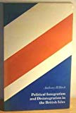 Book Political Integration and Disintegration in British Isles free
