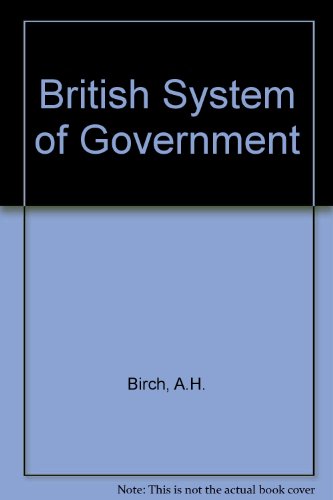Book The British system of government (Minerva series of student' handbooks) free