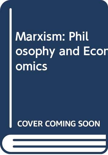 Book Marxism: Philosophy and Economics free