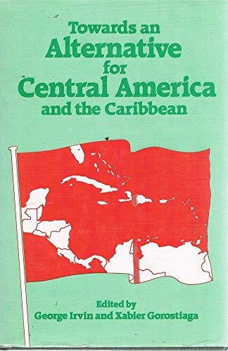 Book Towards an Alternative for Central America and the Caribbean free