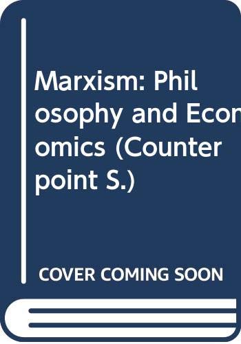 Book Marxism: Philosophy And Economics free