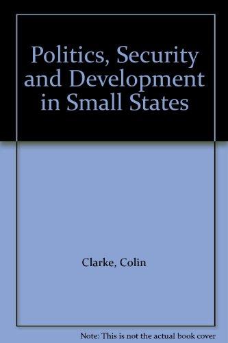 Book Politics, Security And Development In Small States free
