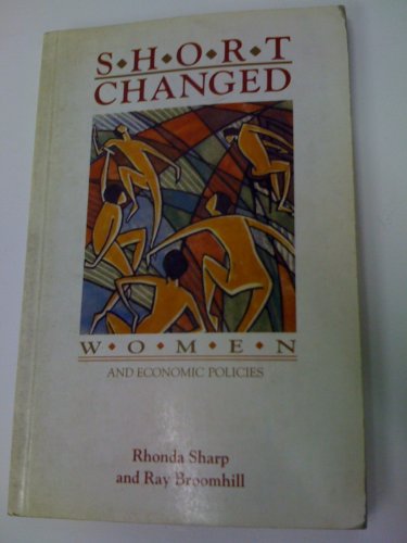 Book Short-changed: Women And Economic Policies (women's Studies) free