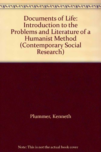Book Documents of life: An introduction to the problems and literature of a humanistic method (Contemporary social research series) free