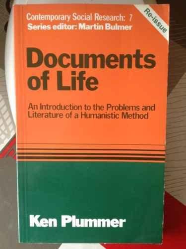 Book Documents of Life: An Introduction to the Problems and Literature of a Humanistic Method (Contemporary Social Research Series, 7) free
