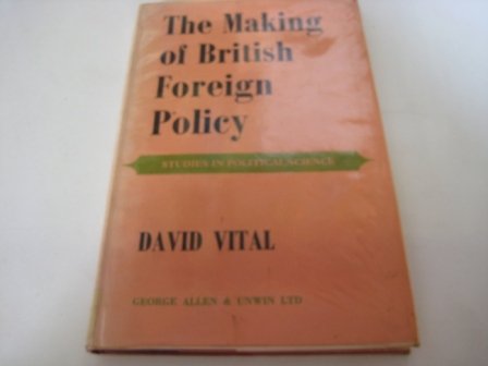 Book The making of British foreign policy (Studies in political science, 4) free
