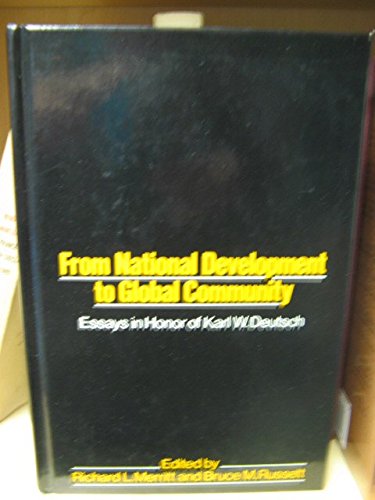 Book From National Development To Global Community: Essays In Honor Of Karl W. Deutsch free
