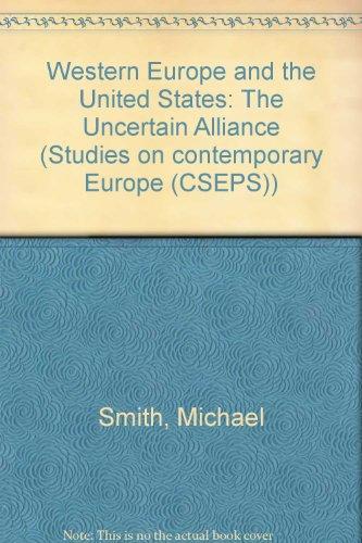 Book Western Europe And The United States: The Uncertain Alliance free