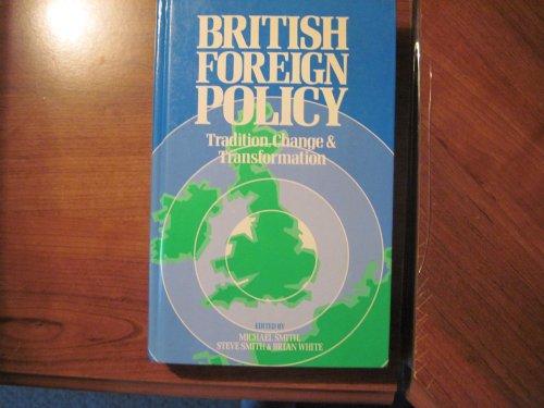 Book British Foreign Policy: Tradition, Change, and Transformation free